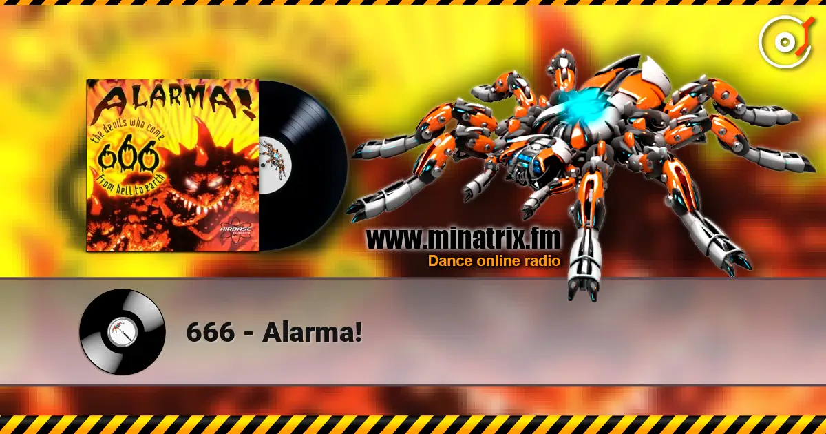 666 - Alarma! жоғары сапада онлайн тыңдау | Minatrix.FM