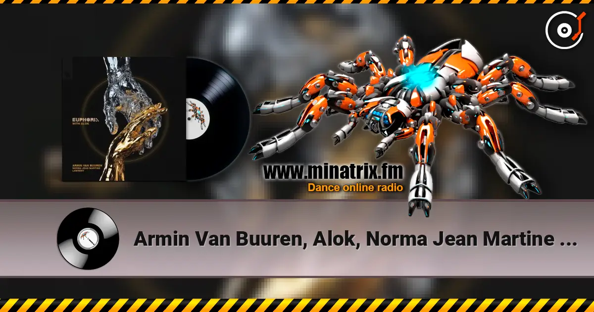 Armin Van Buuren, Alok, Norma Jean Martine - Euphoria (feat. Lawrent) жоғары сапада онлайн тыңдау | Minatrix.FM