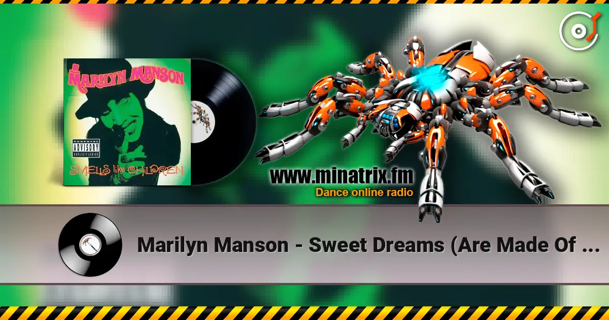 Marilyn Manson - Sweet Dreams (Are Made Of This) (Eurythmics) жоғары сапада онлайн тыңдау | Minatrix.FM