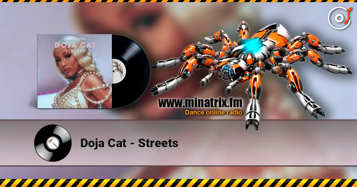 Doja Cat - Streets жоғары сапада онлайн тыңдау | Minatrix.FM