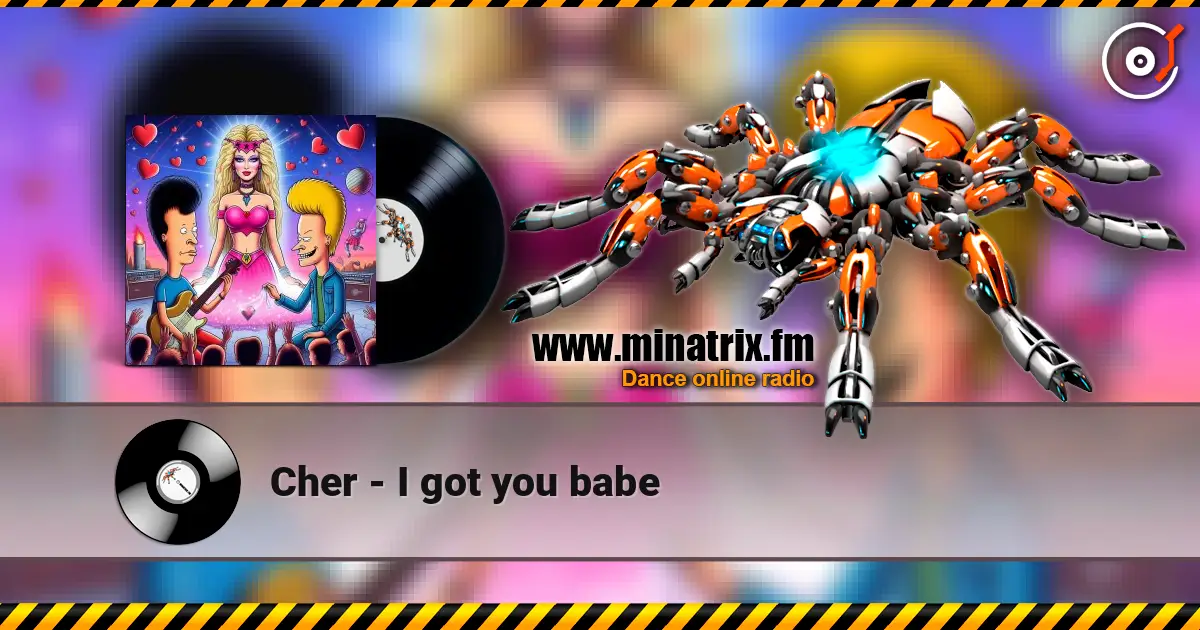 Cher - I got you babe жоғары сапада онлайн тыңдау | Minatrix.FM