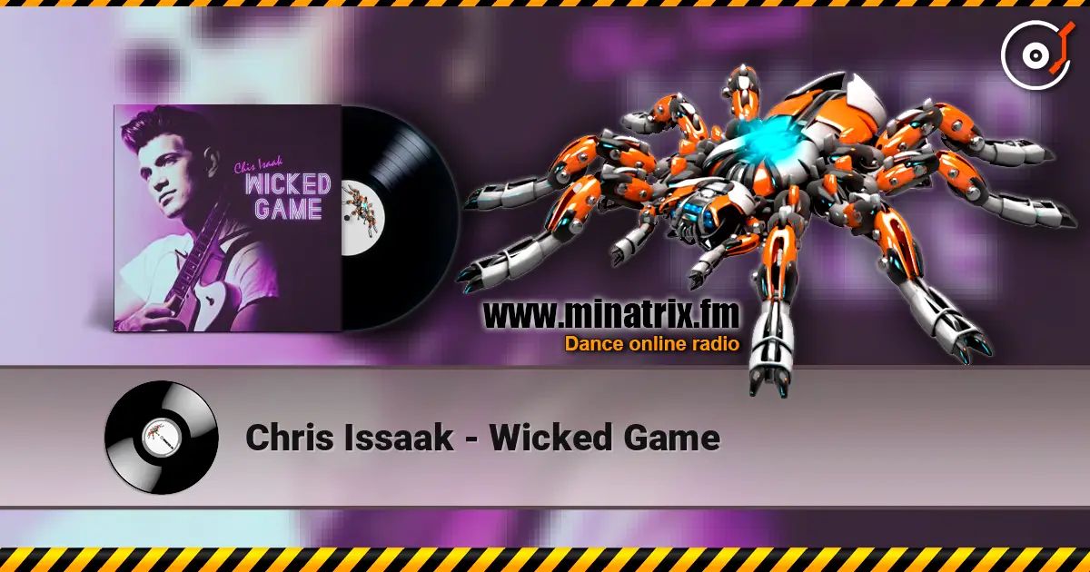Chris Issaak - Wicked Game жоғары сапада онлайн тыңдау | Minatrix.FM