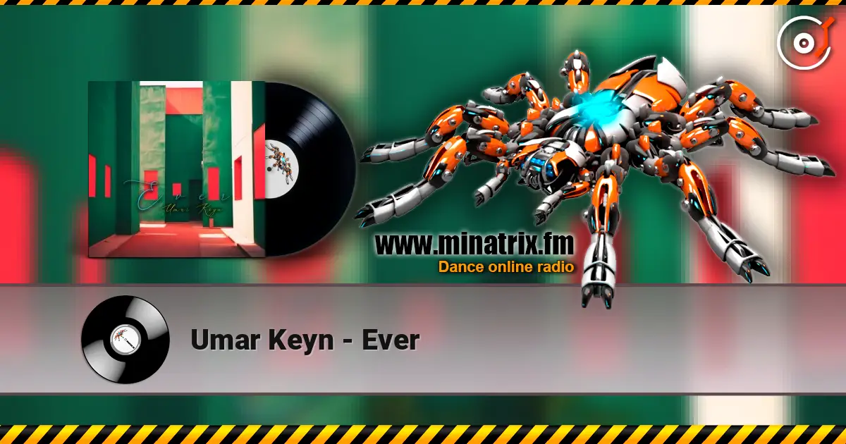 Umar Keyn - Ever жоғары сапада онлайн тыңдау | Minatrix.FM