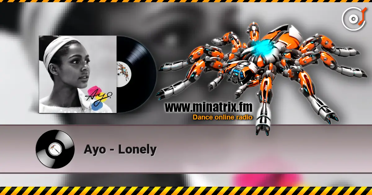 Ayo - Lonely жоғары сапада онлайн тыңдау | Minatrix.FM