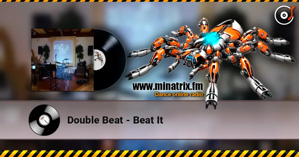 Double Beat - Beat It жоғары сапада онлайн тыңдау | Minatrix.FM