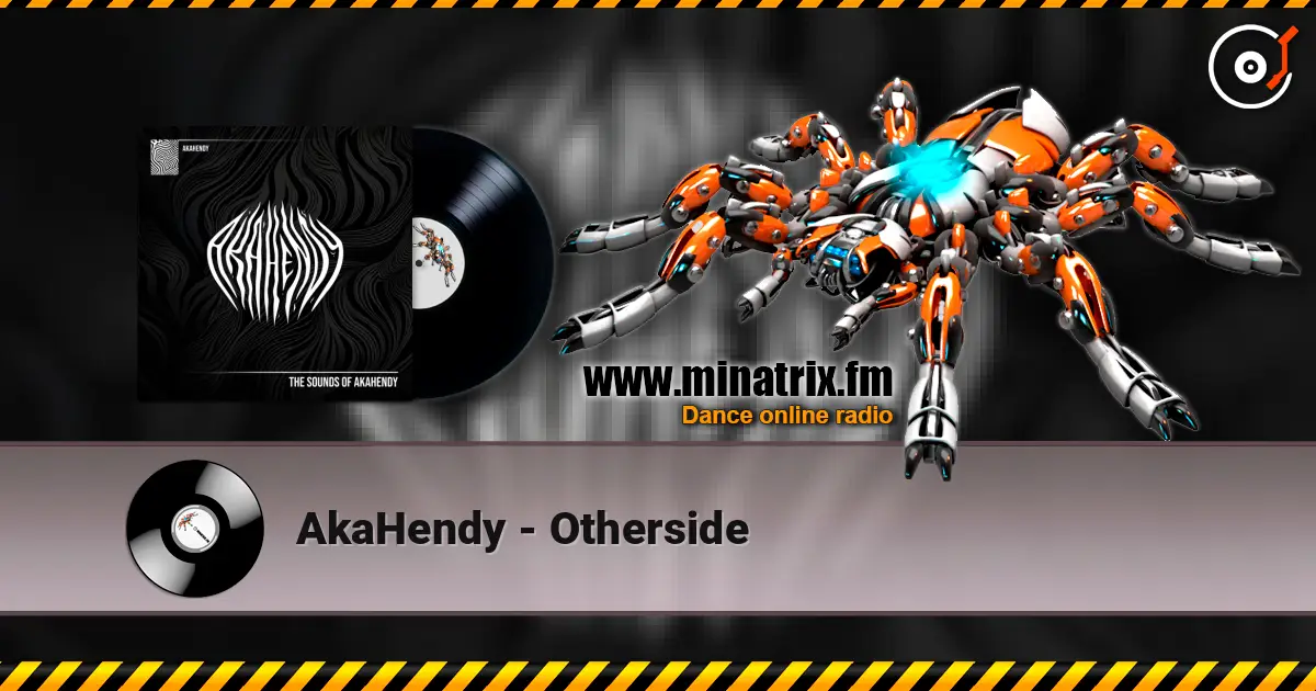AkaHendy - Otherside жоғары сапада онлайн тыңдау | Minatrix.FM