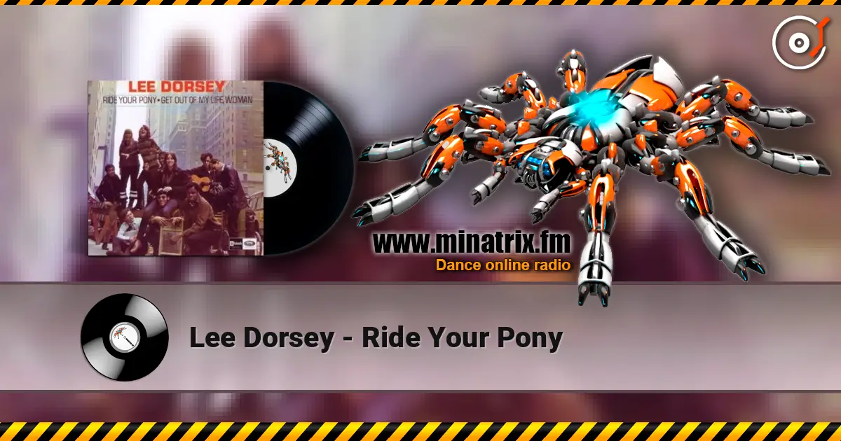Lee Dorsey - Ride Your Pony жоғары сапада онлайн тыңдау | Minatrix.FM