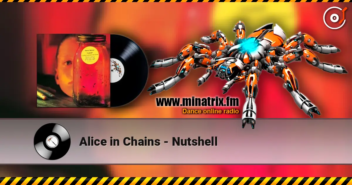 Alice in Chains - Nutshell жоғары сапада онлайн тыңдау | Minatrix.FM