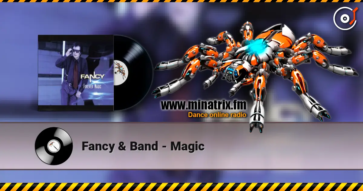 Fancy & Band - Magic жоғары сапада онлайн тыңдау | Minatrix.FM