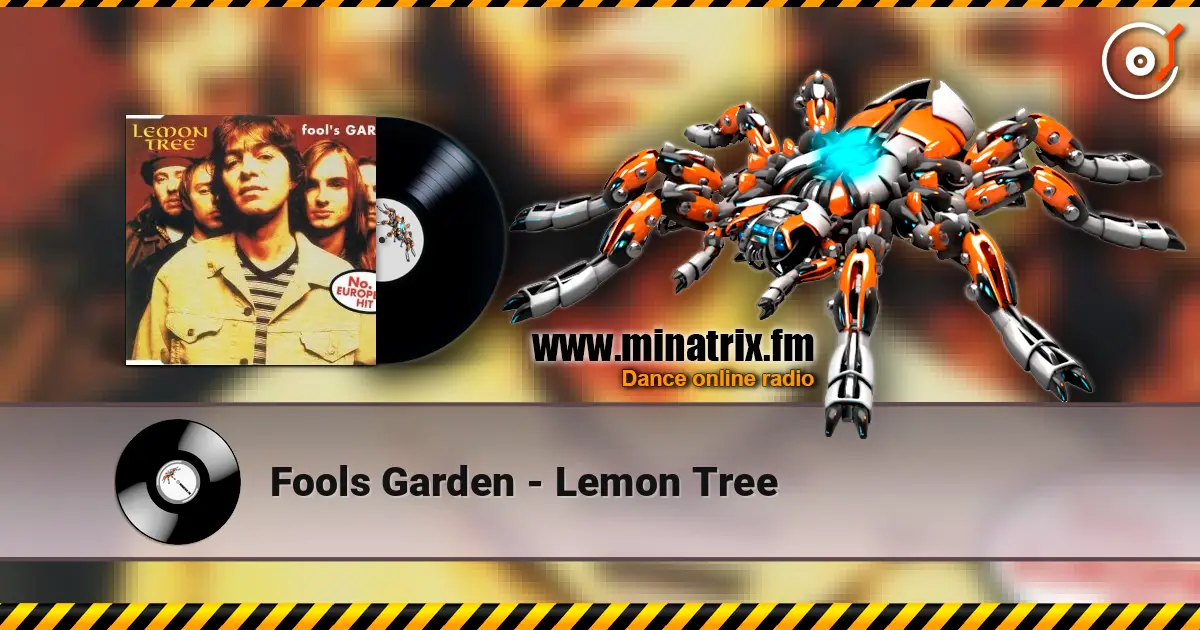 Fools Garden - Lemon Tree жоғары сапада онлайн тыңдау | Minatrix.FM