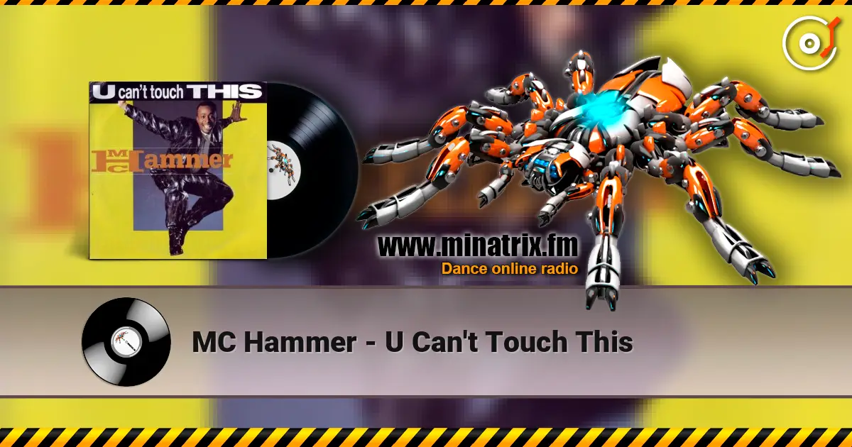 MC Hammer - U Can't Touch This жоғары сапада онлайн тыңдау | Minatrix.FM