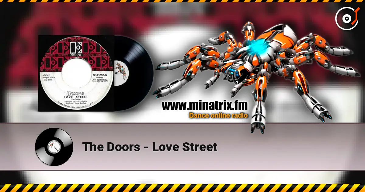 The Doors - Love Street жоғары сапада онлайн тыңдау | Minatrix.FM