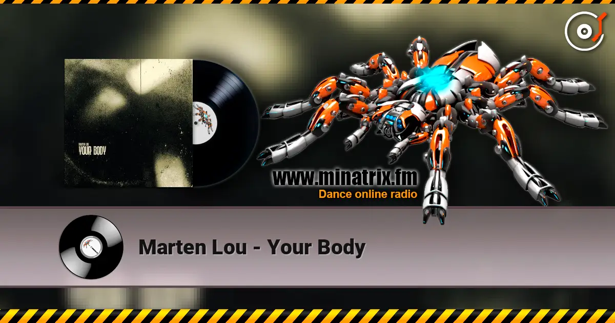 Marten Lou - Your Body жоғары сапада онлайн тыңдау | Minatrix.FM