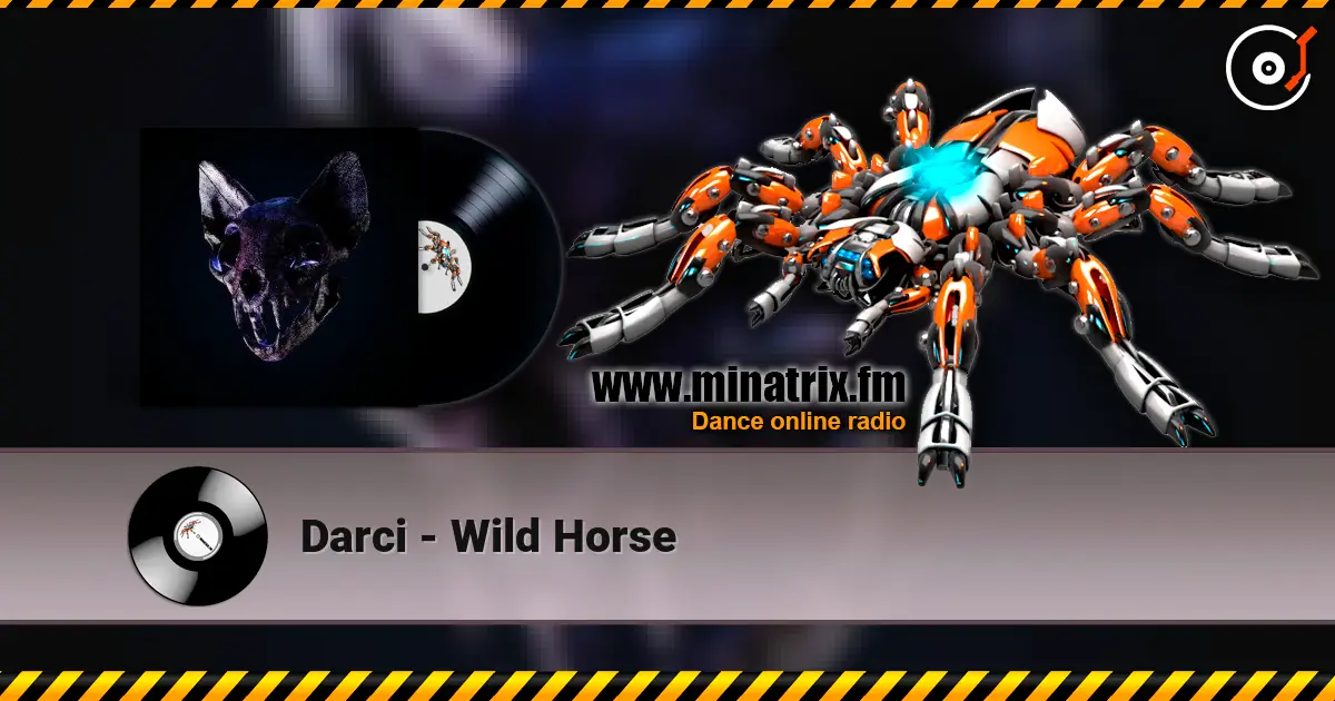 Darci - Wild Horse жоғары сапада онлайн тыңдау | Minatrix.FM