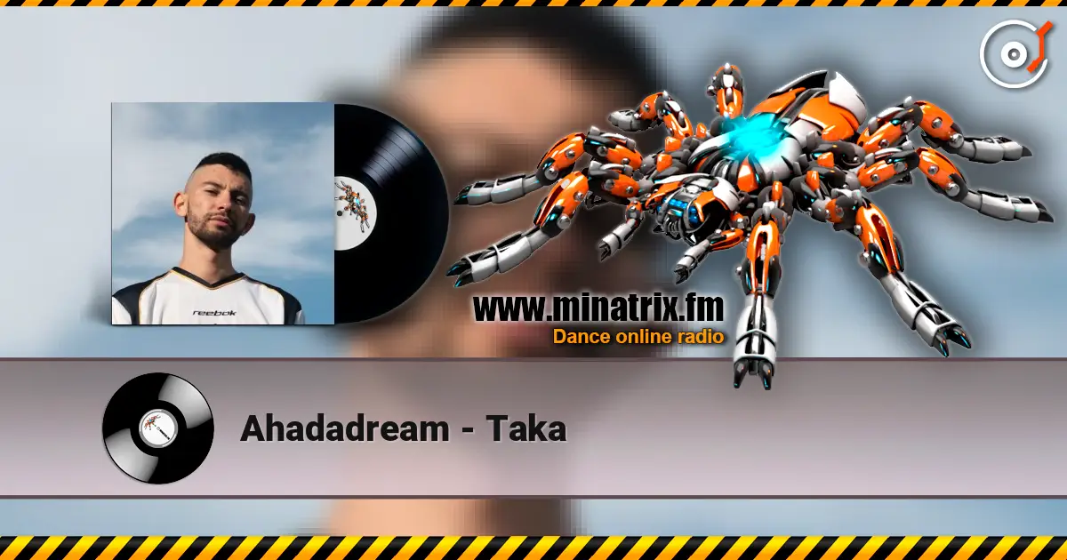 Ahadadream - Taka жоғары сапада онлайн тыңдау | Minatrix.FM