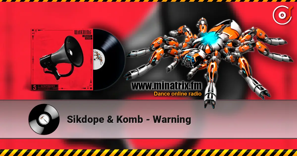 Sikdope & Komb - Warning жоғары сапада онлайн тыңдау | Minatrix.FM