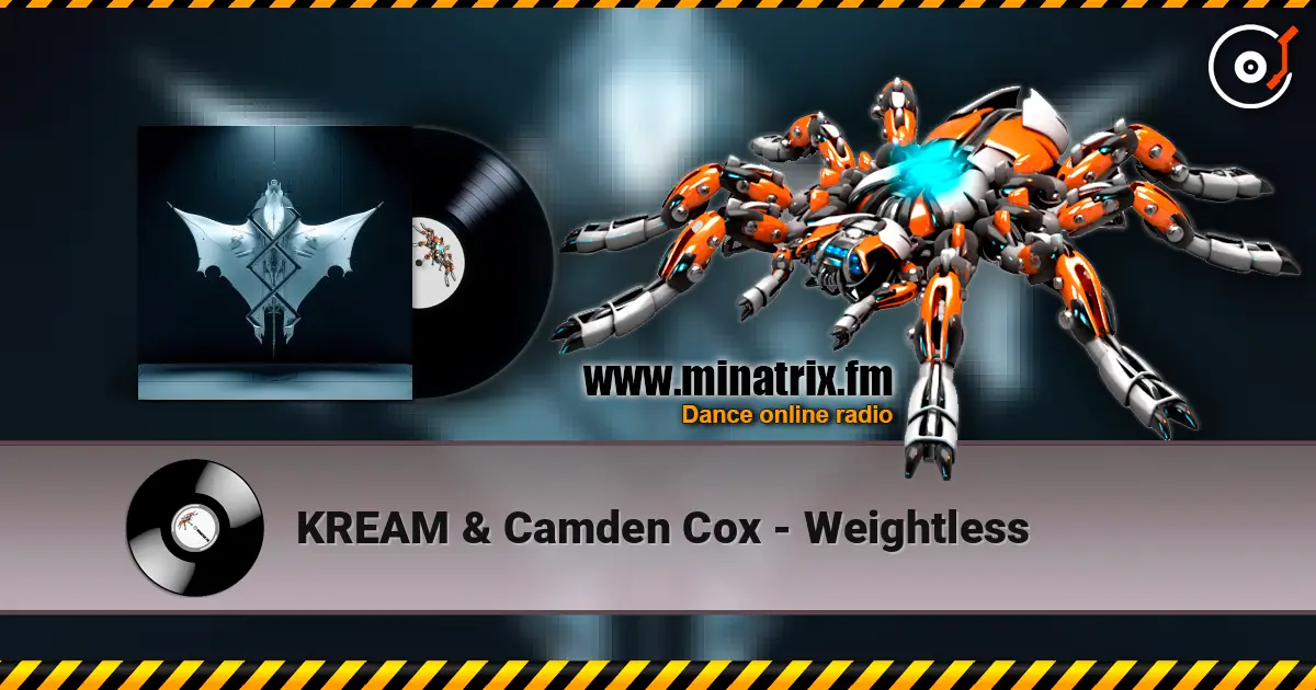KREAM & Camden Cox - Weightless жоғары сапада онлайн тыңдау | Minatrix.FM