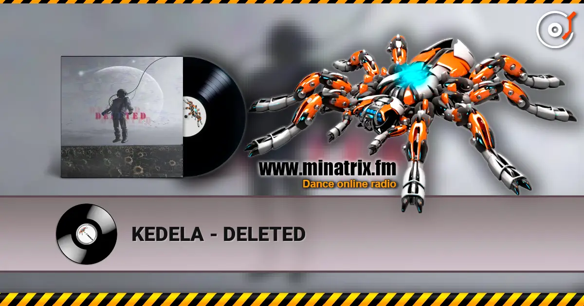 KEDELA - DELETED жоғары сапада онлайн тыңдау | Minatrix.FM