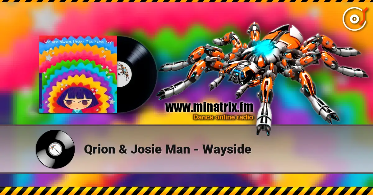 Qrion & Josie Man - Wayside жоғары сапада онлайн тыңдау | Minatrix.FM