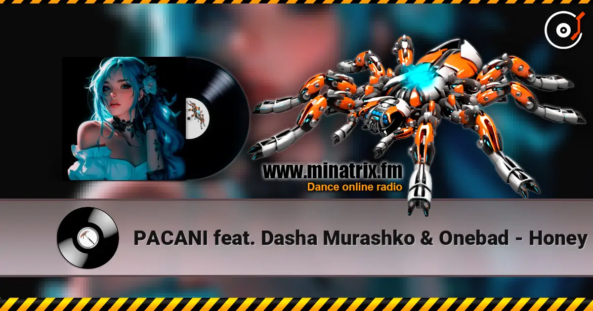 PACANI feat. Dasha Murashko & Onebad - Honey escuchar online en alta calidad | Minatrix.FM