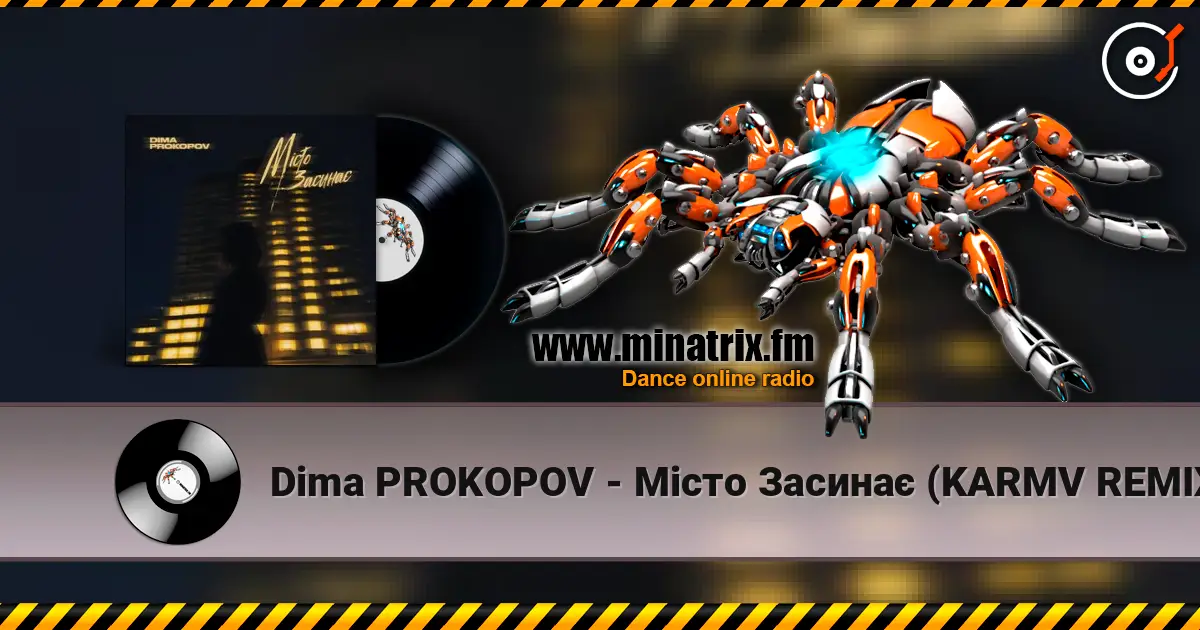 Dima PROKOPOV - Місто Засинає (KARMV REMIX) жоғары сапада онлайн тыңдау | Minatrix.FM