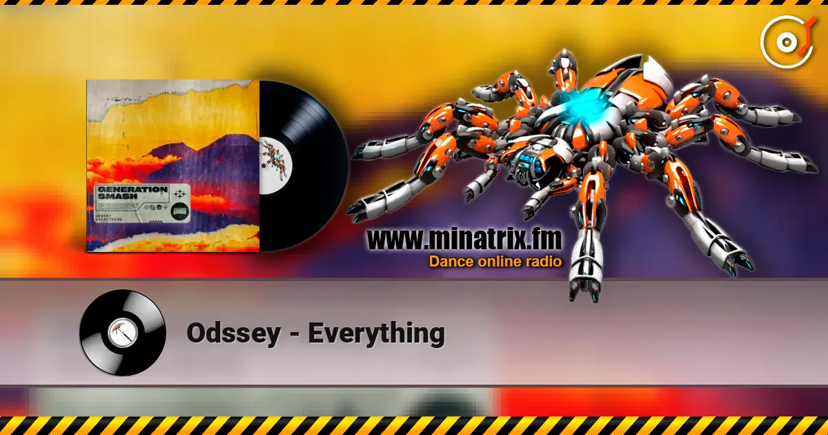 Odssey - Everything жоғары сапада онлайн тыңдау | Minatrix.FM
