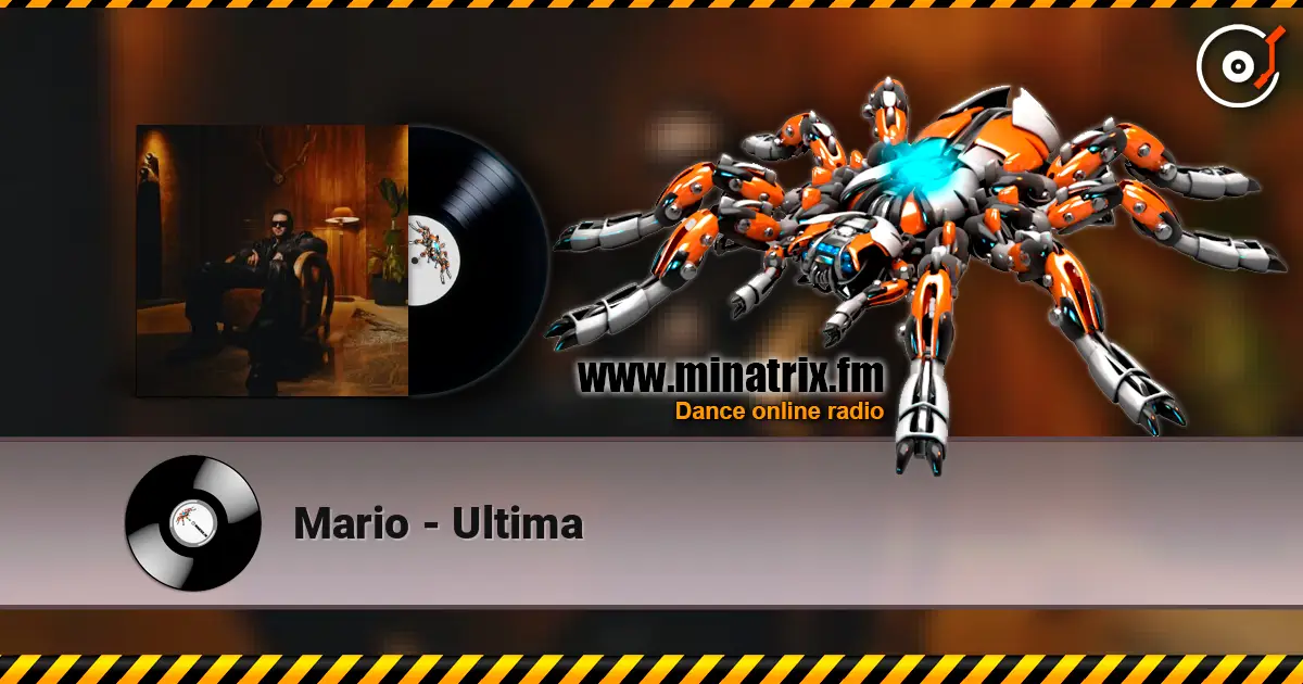Mario - Ultima жоғары сапада онлайн тыңдау | Minatrix.FM