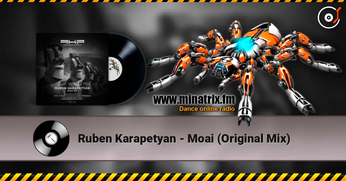 Ruben Karapetyan - Moai (Original Mix) жоғары сапада онлайн тыңдау | Minatrix.FM