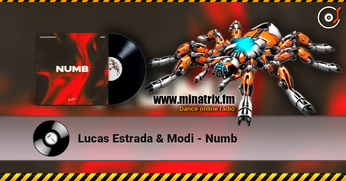 Lucas Estrada & Modi - Numb жоғары сапада онлайн тыңдау | Minatrix.FM