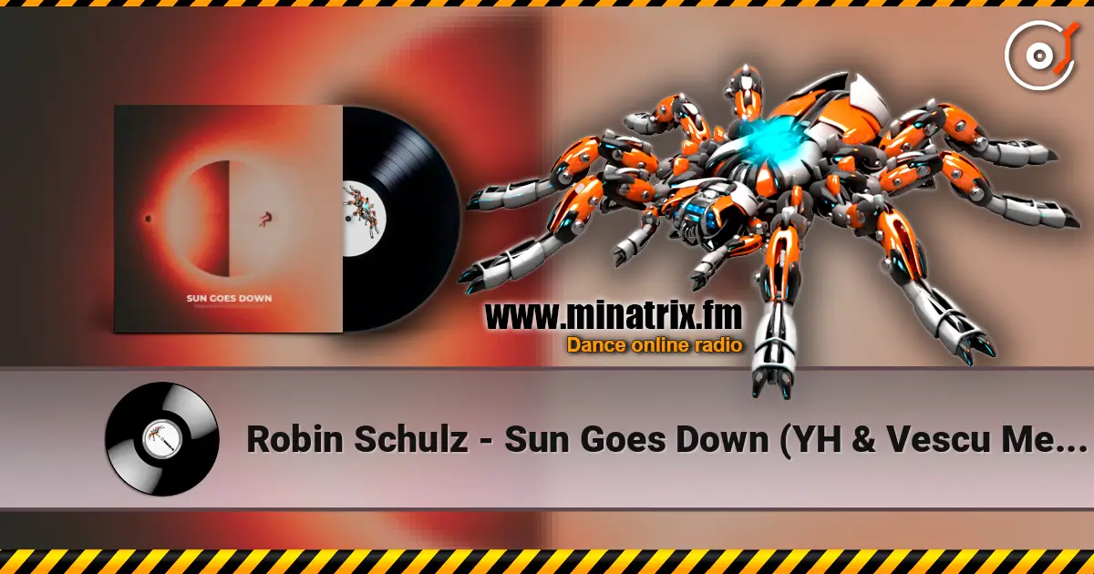 Robin Schulz - Sun Goes Down (YH & Vescu Melodic Techno Edit) жоғары сапада онлайн тыңдау | Minatrix.FM