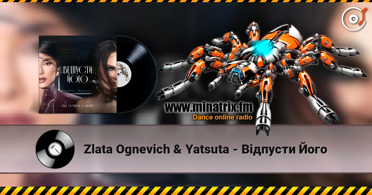 Zlata Ognevich & Yatsuta - Відпусти Його жоғары сапада онлайн тыңдау | Minatrix.FM