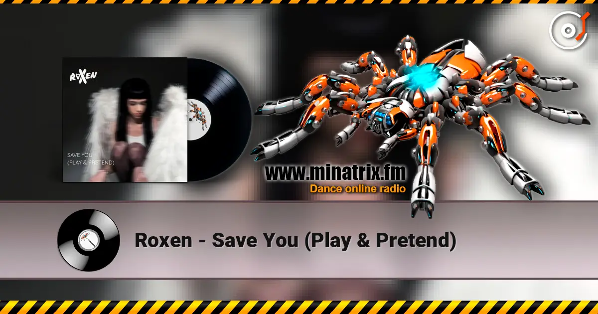 Roxen - Save You (Play & Pretend) жоғары сапада онлайн тыңдау | Minatrix.FM
