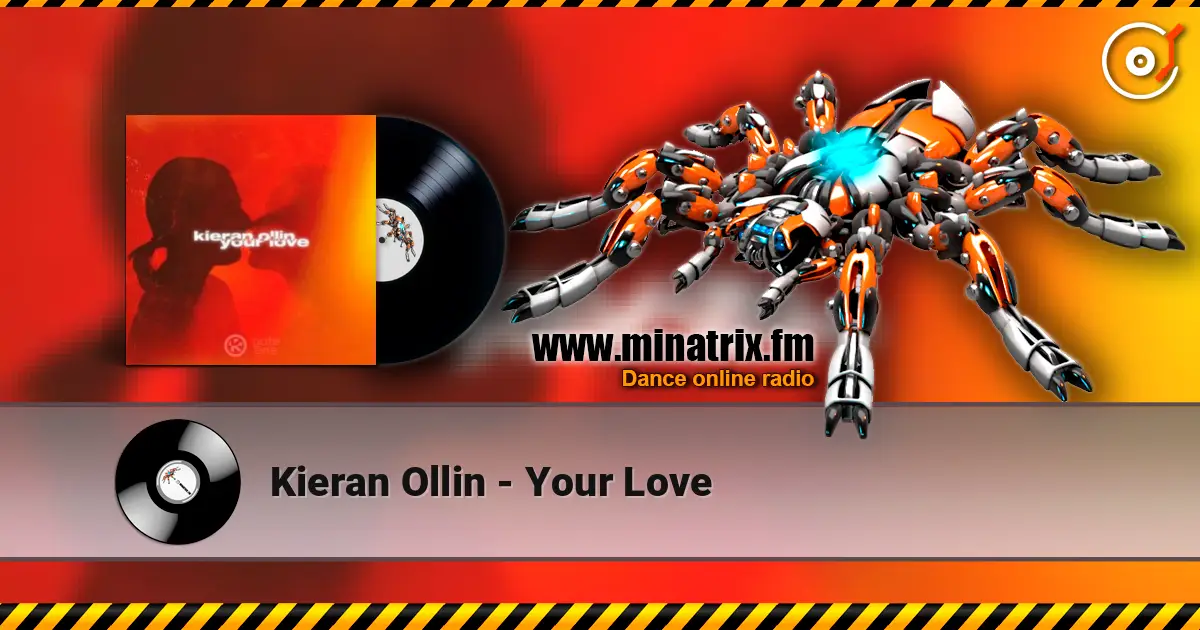 Kieran Ollin - Your Love жоғары сапада онлайн тыңдау | Minatrix.FM