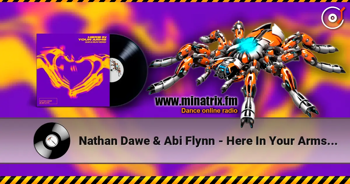 Nathan Dawe & Abi Flynn - Here In Your Arms (Que & Rkay Remix) жоғары сапада онлайн тыңдау | Minatrix.FM