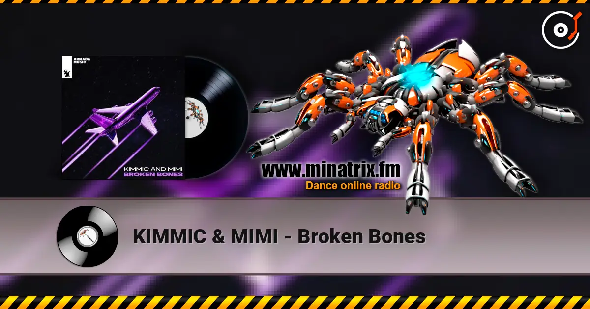 KIMMIC & MIMI - Broken Bones жоғары сапада онлайн тыңдау | Minatrix.FM