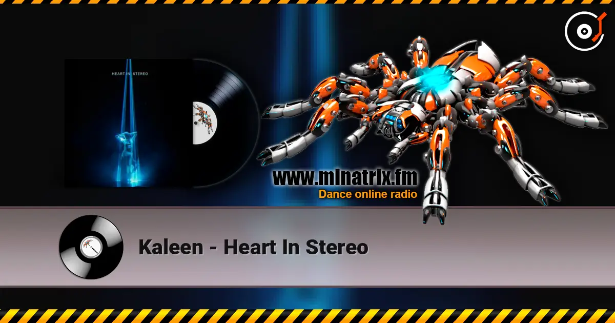 Kaleen - Heart In Stereo жоғары сапада онлайн тыңдау | Minatrix.FM
