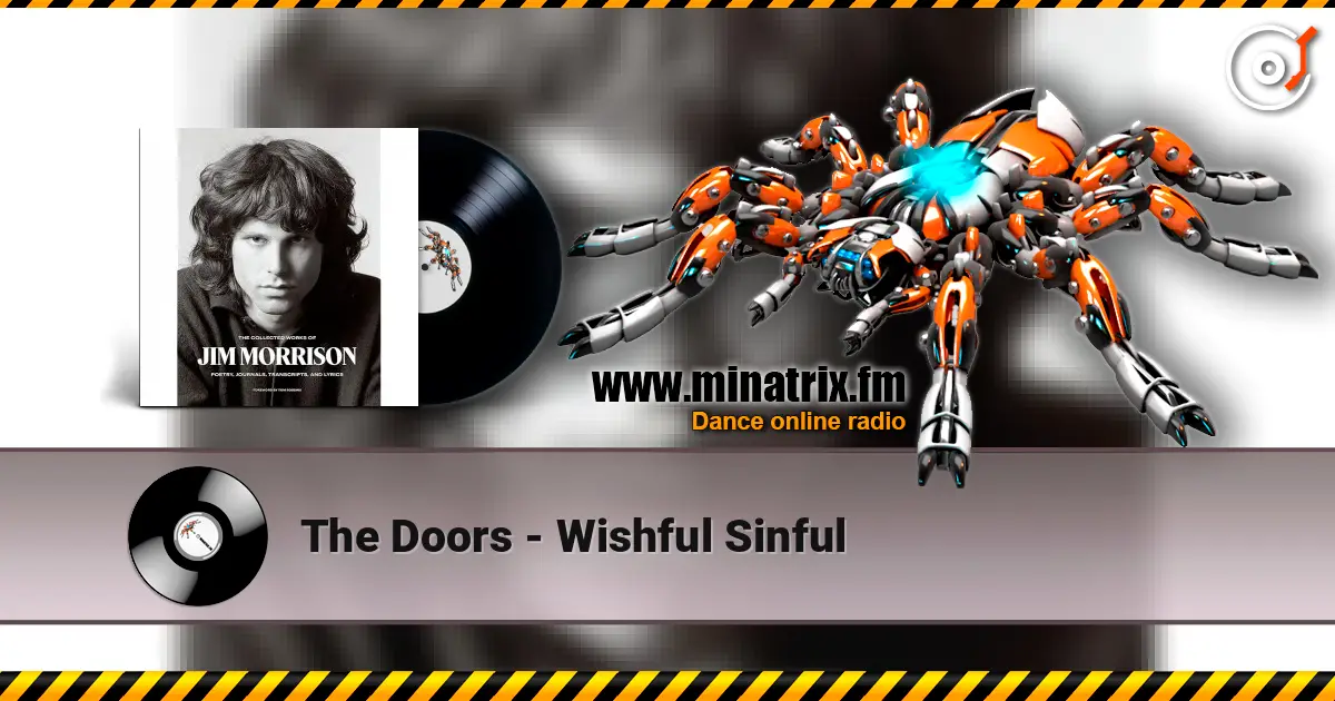 The Doors - Wishful Sinful жоғары сапада онлайн тыңдау | Minatrix.FM