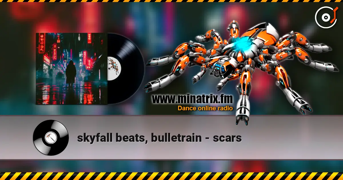 skyfall beats, bulletrain - scars жоғары сапада онлайн тыңдау | Minatrix.FM