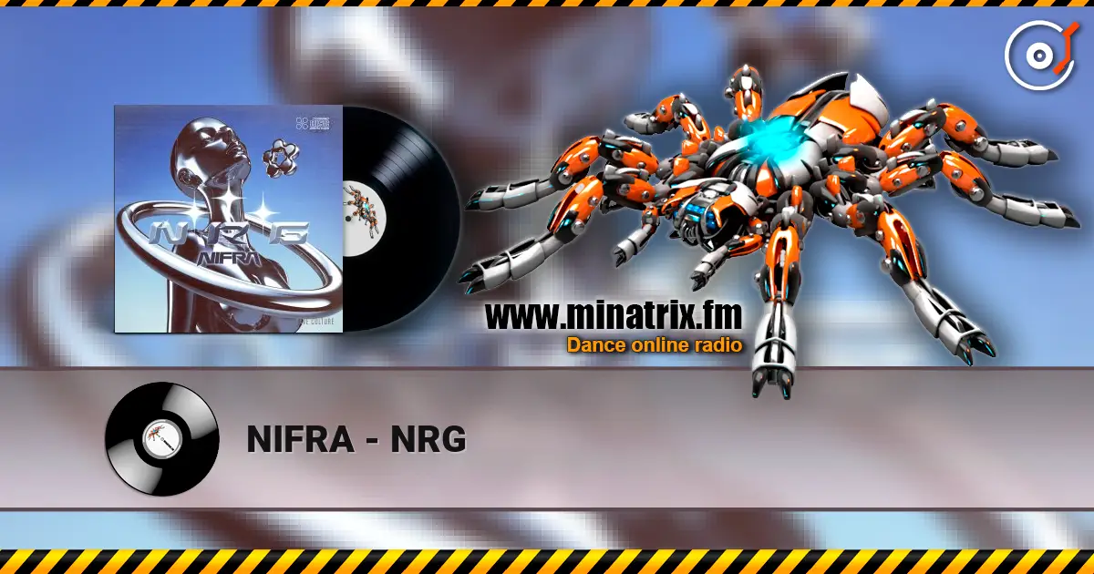 NIFRA - NRG жоғары сапада онлайн тыңдау | Minatrix.FM