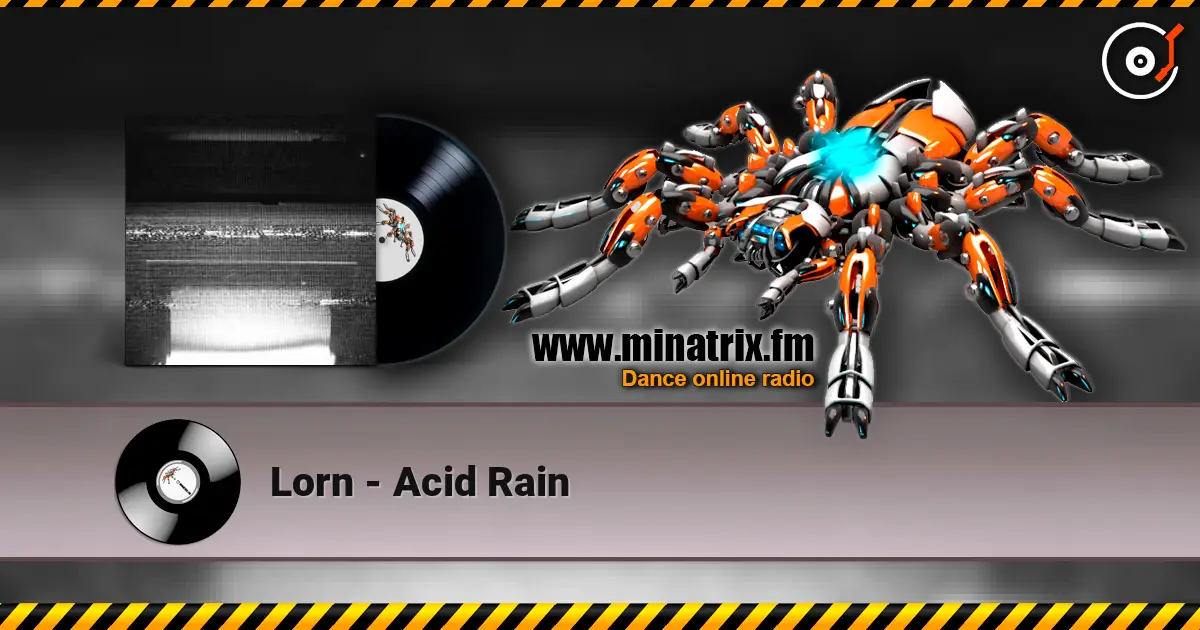 Lorn - Acid Rain жоғары сапада онлайн тыңдау | Minatrix.FM