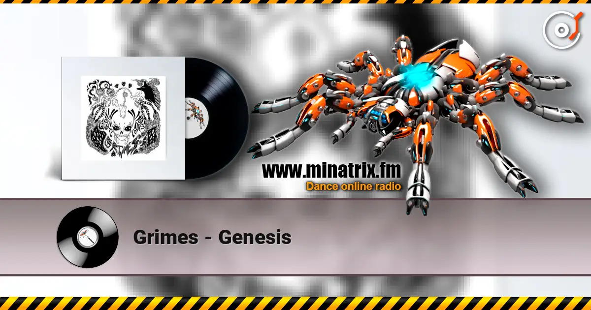 Grimes - Genesis жоғары сапада онлайн тыңдау | Minatrix.FM