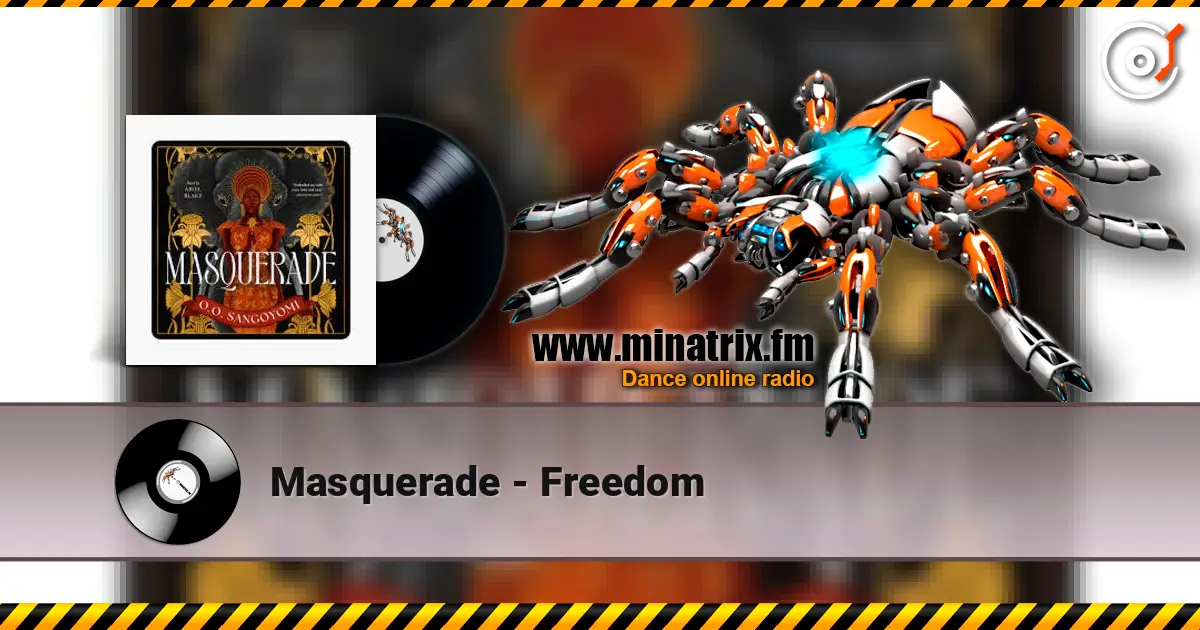 Masquerade - Freedom жоғары сапада онлайн тыңдау | Minatrix.FM