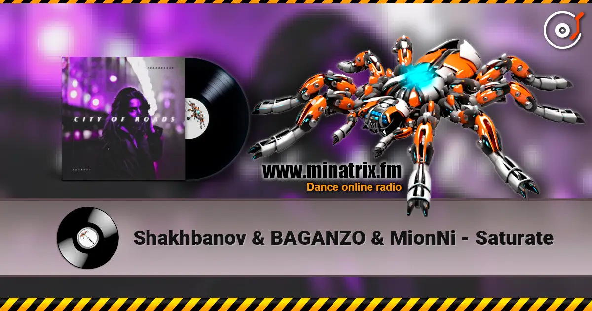 Shakhbanov & BAGANZO & MionNi - Saturate жоғары сапада онлайн тыңдау | Minatrix.FM