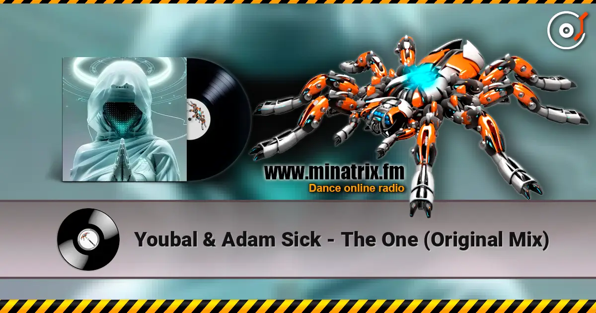 Youbal & Adam Sick - The One (Original Mix) жоғары сапада онлайн тыңдау | Minatrix.FM