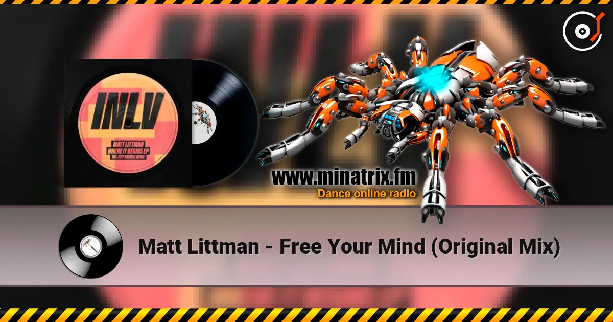Matt Littman - Free Your Mind (Original Mix) жоғары сапада онлайн тыңдау | Minatrix.FM