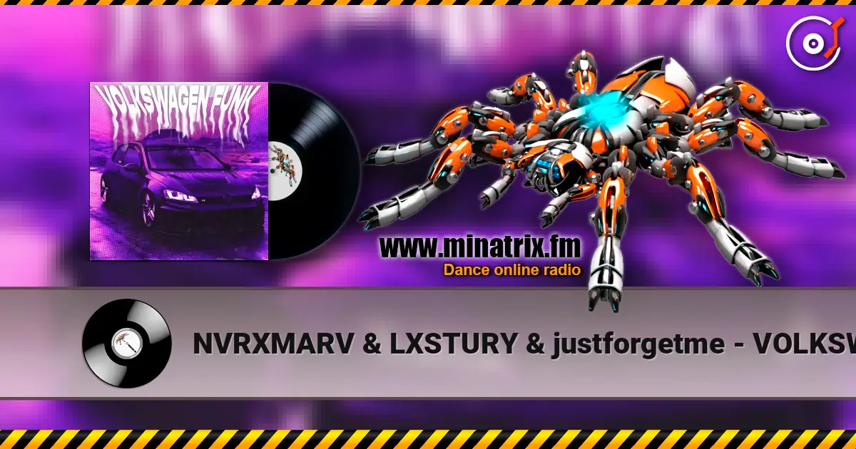 NVRXMARV & LXSTURY & justforgetme - VOLKSWAGEN FUNK жоғары сапада онлайн тыңдау | Minatrix.FM