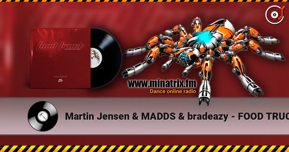 Martin Jensen & MADDS & bradeazy - FOOD TRUCK жоғары сапада онлайн тыңдау | Minatrix.FM