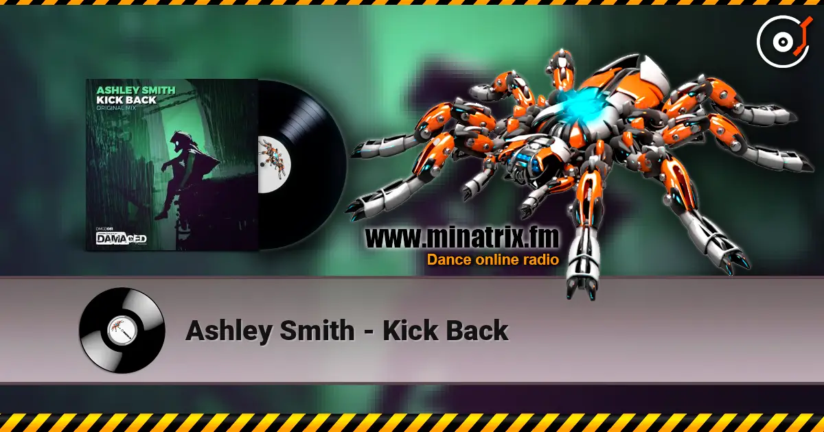 Ashley Smith - Kick Back жоғары сапада онлайн тыңдау | Minatrix.FM