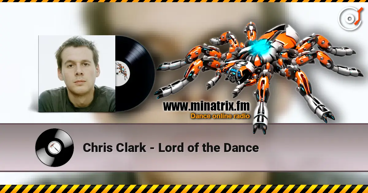 Chris Clark - Lord of the Dance жоғары сапада онлайн тыңдау | Minatrix.FM