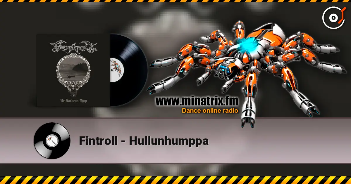 Fintroll - Hullunhumppa жоғары сапада онлайн тыңдау | Minatrix.FM